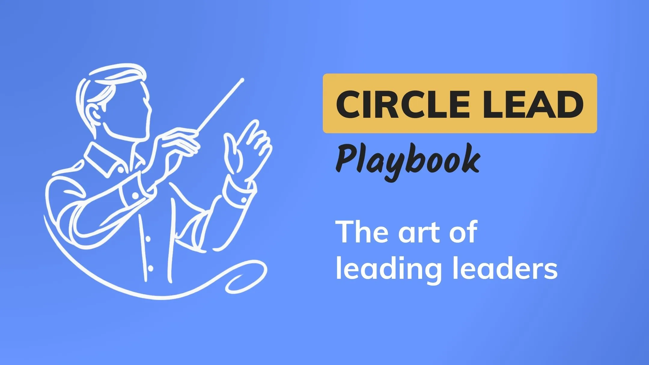 Circle Lead Playbook