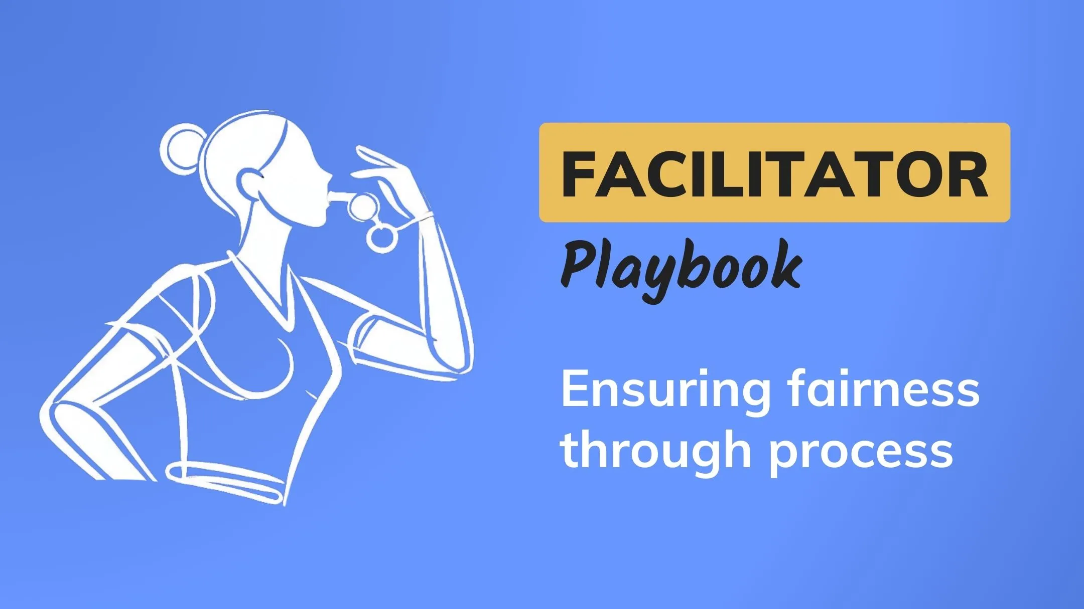 Facilitator Playbook