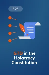 Gtd In The Holacracy Constitution