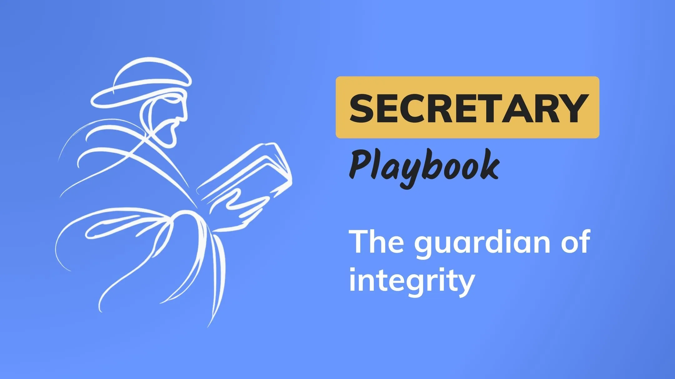 Secretary Playbook