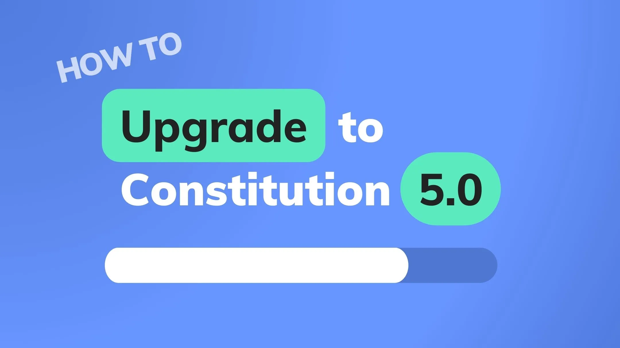 Upgrade To Constitution 5.0